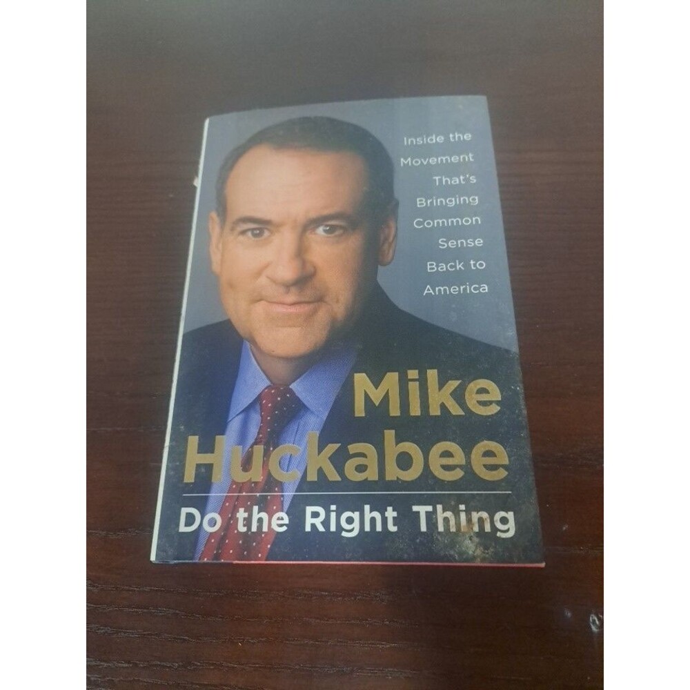 2008 Mike Huckabee Do The Right Thing - Signed